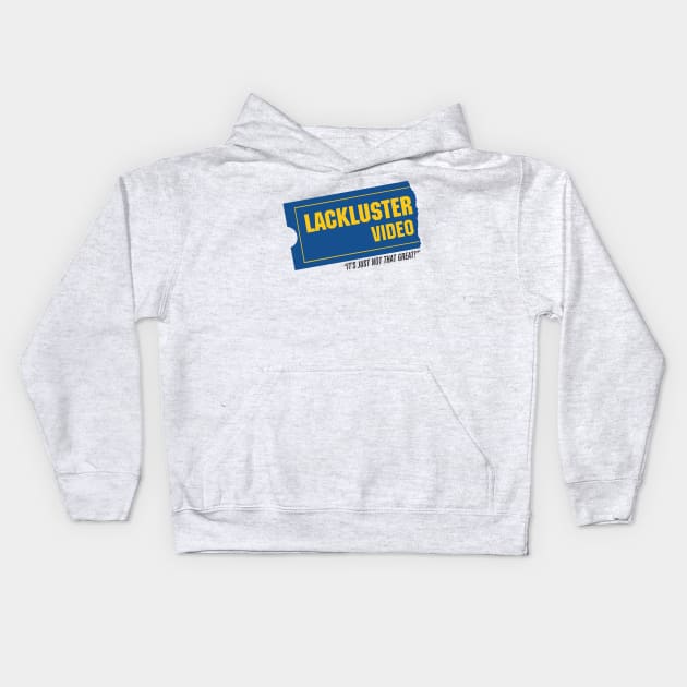 Lackluster Video Kids Hoodie by TJ_Wiggles